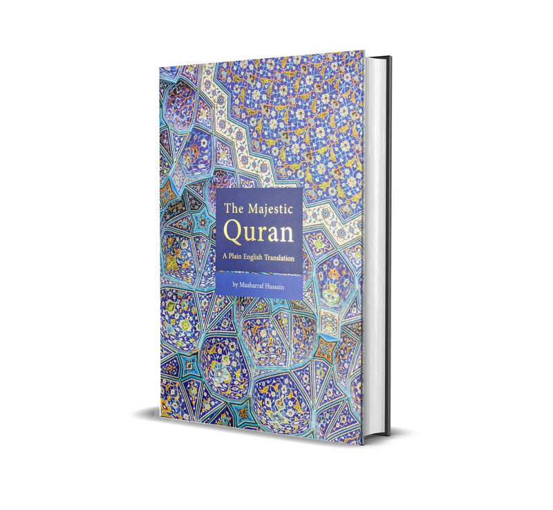 The Majestic Quran: A Plain English Translation