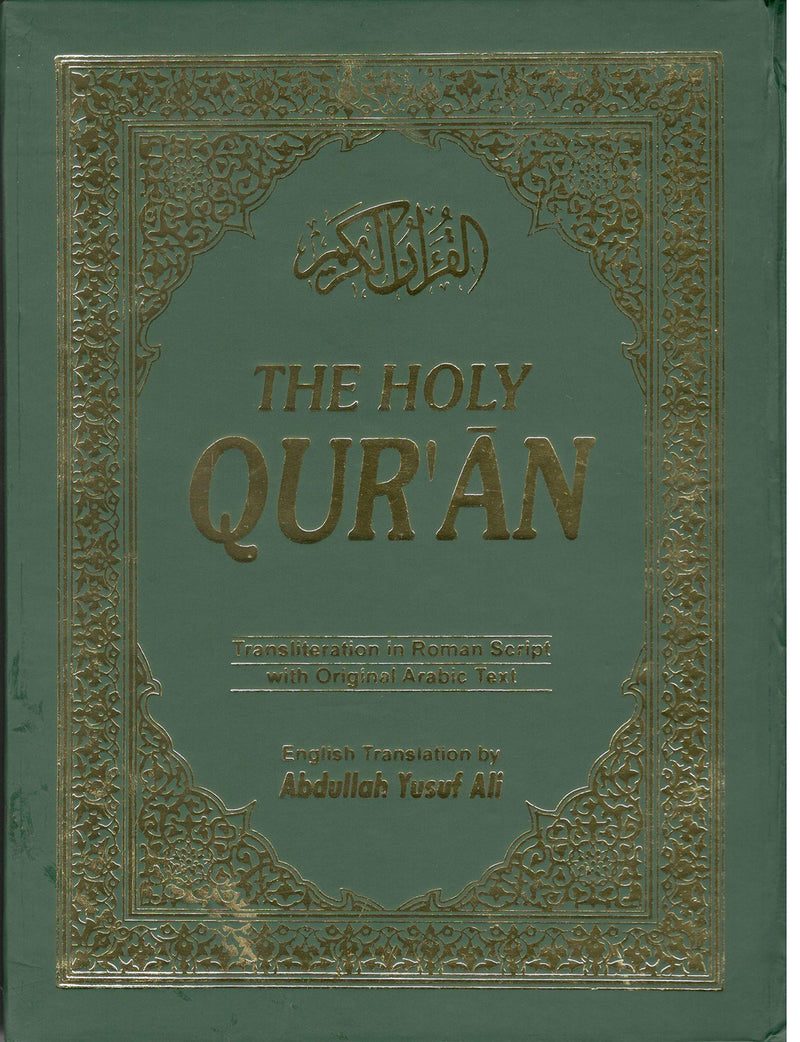 The Holy Qur'an: Transliteration in Roman Script with Arabic Text and English Translation